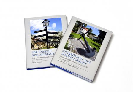 Storköpmän som samhällskraft / För enskilt och allmänt väl - Bok av Håkan Lindgren, Klas Nyberg, m.fl. - Inbunden
