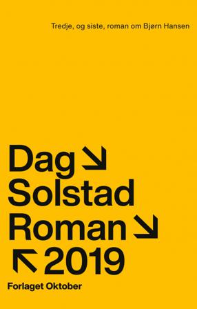 Tredje, og siste, roman om Bjørn Hansen - Bok av Dag Solstad - Hardback