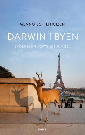 Darwin i byen - Bok av Menno Schilthuizen - Hardback