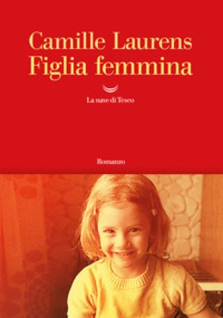 Figlia femmina Camille Laurens
