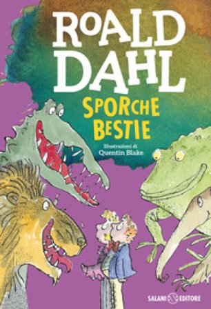 Sporche bestie Roald Dahl