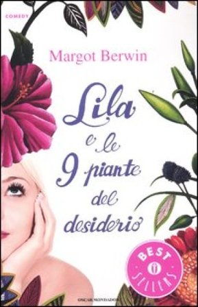 Lila e le 9 piante del desiderio Margot Berwin