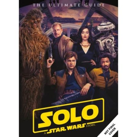 Solo: A Star Wars Story Ultimate Guide (inbunden, eng)
