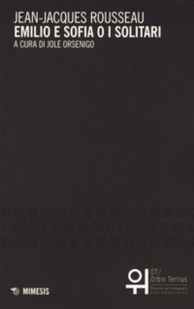 Emilio e Sofia o i solitari Jean-Jacques Rousseau