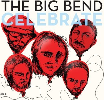 Celebrate THE BIG BEND