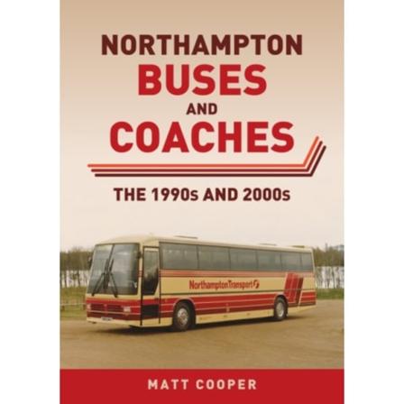 Northampton Buses and Coaches (häftad, eng)