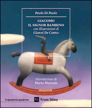 Giacomo il signor bambino Paolo Di Paolo