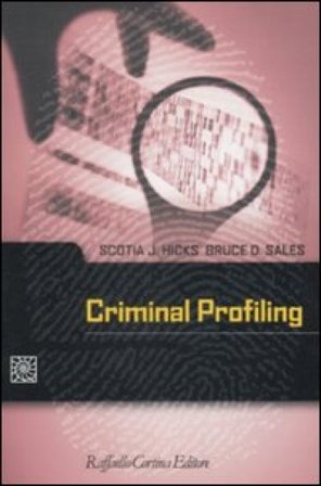 Criminal profiling Scotia J. Hicks