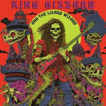 Live at bonnaroo 22 KING GIZZARD & THE L