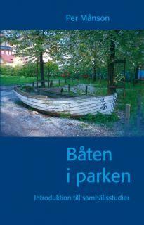 Båten i parken : introduktion till samhällsstudier