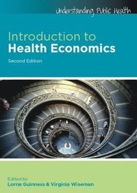 Introduction to Health Economics, ISBN: 9780335243563