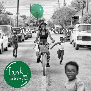 Green baloon TANK AND THE BANGAS
