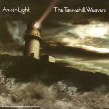 Arnish light The Tannahill Weaver
