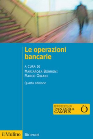 Le operazioni bancarie. Nuova ediz.