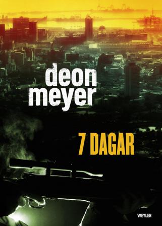 7 dagar - Bok av Deon Meyer - Pocket