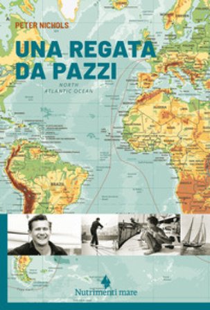 Una regata da pazzi Peter Nichols