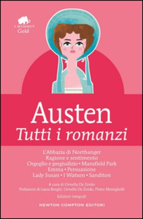 Tutti i romanzi. Ediz. integrale Jane Austen