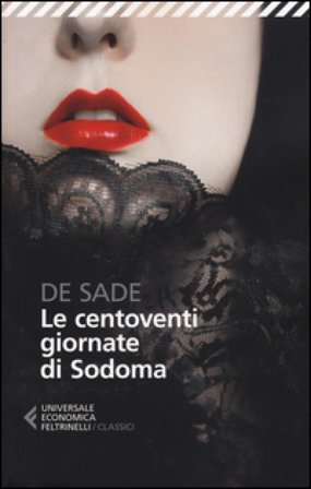 Le centoventi giornate di Sodoma Donatien Alphonse François de Sade