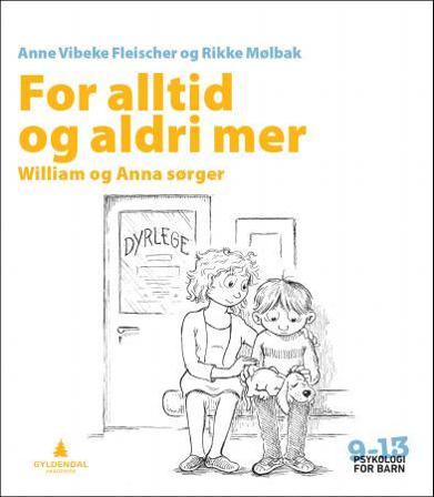 For alltid og aldri mer - Bok av Anne Vibeke Fleischer & Rikke Mølbak - Paperback