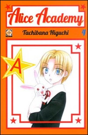 Alice academy. Vol. 4 Higuchi Tachibana