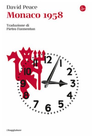 Monaco 1958 David Peace