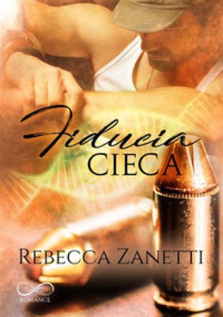 Fiducia cieca. Sin brothers. Vol. 3 Rebecca Zanetti