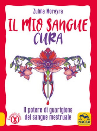 Il mio sangue cura Zulma Moreyra