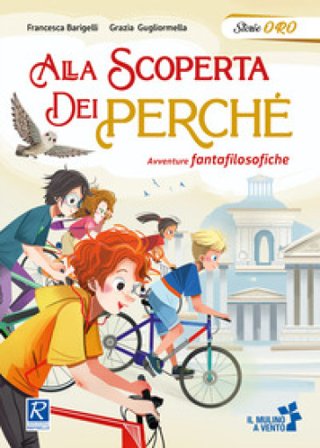Alla scoperta dei perché Francesca Barigelli