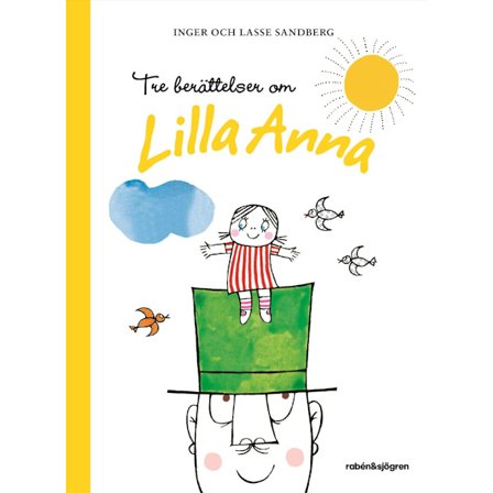 Tre berättelser om Lilla Anna (inbunden)