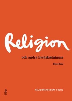 Religion och andra livsåskådningar 1 och 2, ISBN: 9789147117284