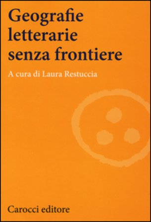 Geografie letterarie senza frontiere Laura Restuccia