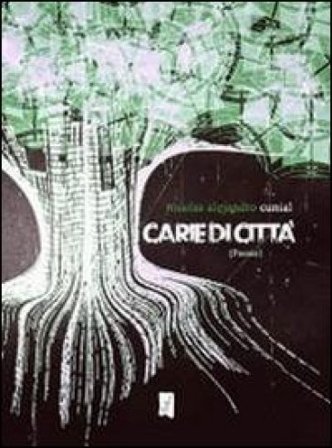 Carie di città Nicolas A. Cunial