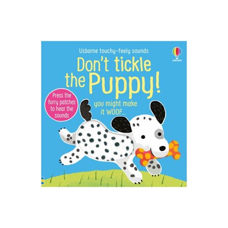 Don't Tickle the Puppy! (bok, board book, eng)