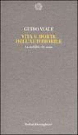 Vita e morte dell'automobile. La mobilità che viene Guido Viale
