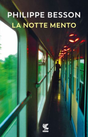La notte mento Philippe Besson