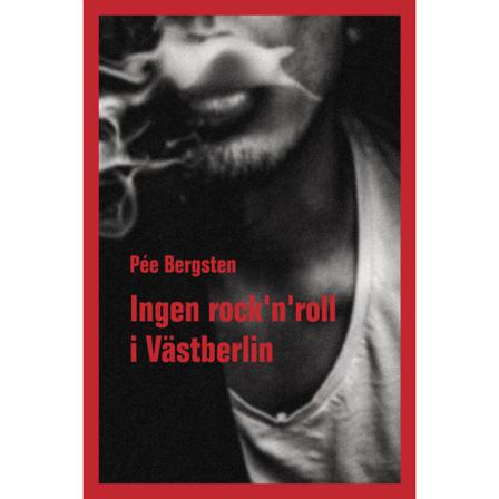 Ingen rock'n'roll i Västberlin 9789189397385