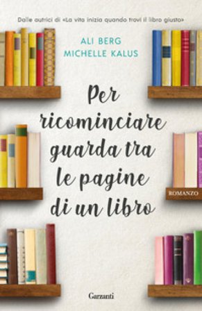 Per ricominciare guarda tra le pagine di un libro Ali Berg