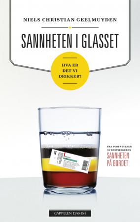 Sannheten i glasset - Bok av Niels Christian Geelmuyden - Pocket