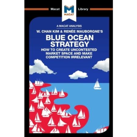 An Analysis of W. Chan Kim and Renee Mauborgne's Blue Ocean Strategy (häftad, eng)