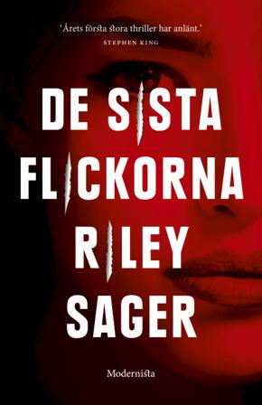 De sista flickorna - Bok av Riley Sager - Inbunden