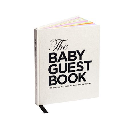 The baby guest book : för barn som klarar av att höra sanningen (inbunden)