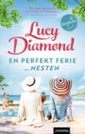 En perfekt ferie. Nesten - Bok av Lucy Diamond - Hardback