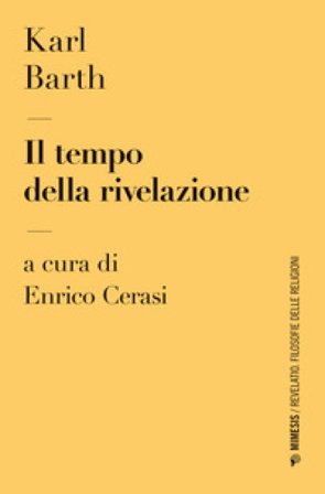 Il tempo della rivelazione Karl Barth