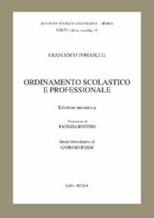 Ordinamento scolastico e professionale (rist. anast.) Francesco Tomasetti