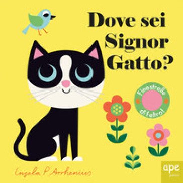 Dove sei, signor Gatto? Ediz. a colori Ingela P. Arrhenius