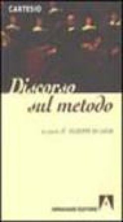 Discorso sul metodo Renato Cartesio