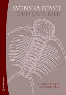 Svenska fossil i ord och bild, ISBN: 9789144048772