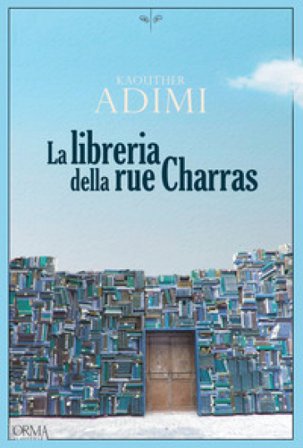 La libreria della Rue Charras Kaouther Adimi