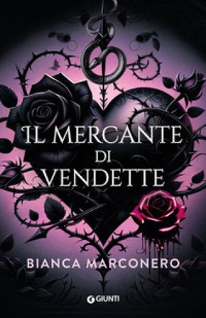Il mercante di vendette Bianca Marconero