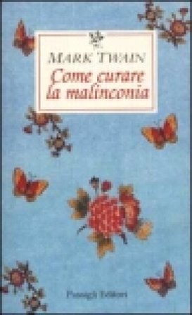 Come curare la malinconia Mark Twain